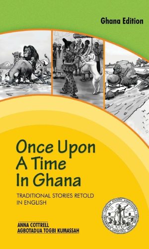 Once Upon a Time in Ghana - Volume I