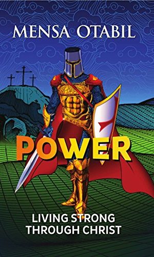 Power: Living Strong Through Christ
