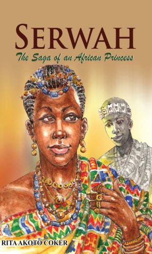 Serwah: The Saga of an African Princess
