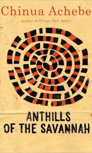 Anthills of the Savannah (African Writers Series)