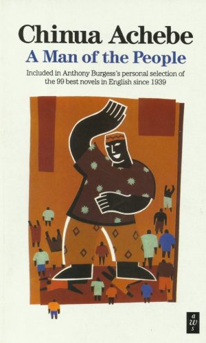 A Man of the People (African Writers Series, AWS31)