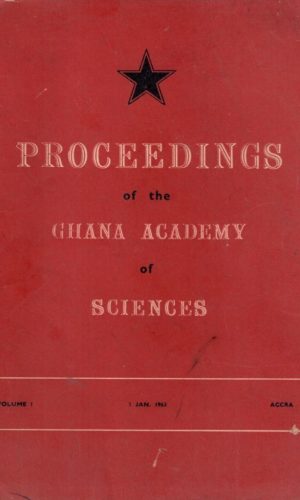 Proceedings of the Ghana Academy of Arts and Sciences (Volume I, 1963)