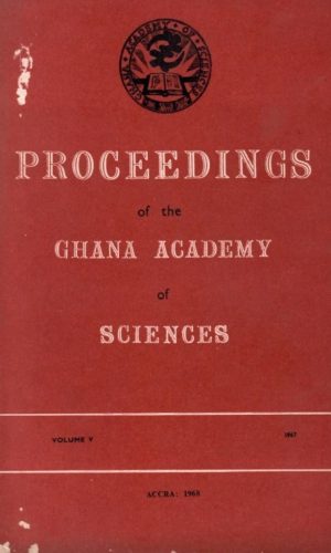Proceedings of the Ghana Academy of Arts and Sciences (Volume V, 1967)