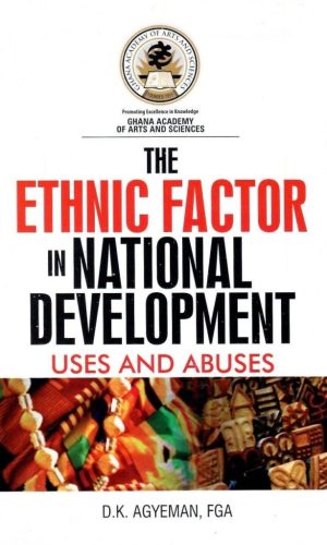 The Ethnic Factor in National Development - Uses and Abuses