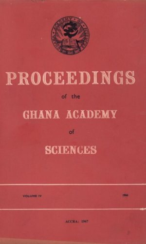 Proceedings of the Ghana Academy of Arts and Sciences (Volume IV, 1966)