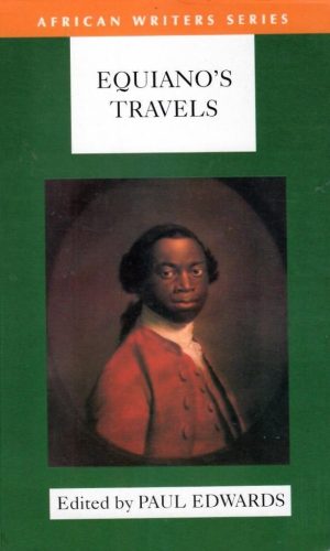 Equiano's Travels (African Writers Series, AWS10)