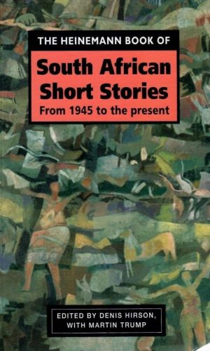 The Heinemann Book of South African Short Stories (African Writers Series)