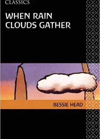 When Rain Clouds Gather (African Writers Series, AWS247)