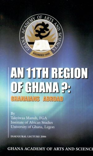 An 11th Region of Ghana? Ghanaians Abroad