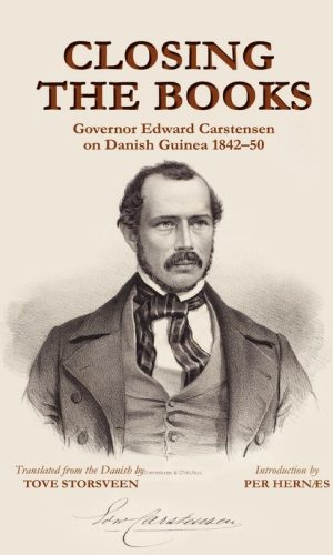 Closing the Books: Governor Edward Carstensen on Danish Guinea (1842-50)