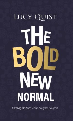 The Bold New Normal: Creating The Africa Where Everyone Prospers