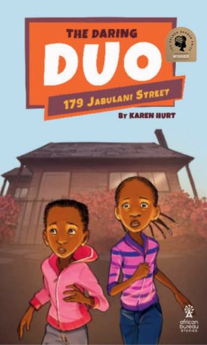 The Daring Duo 1: 179 Jabulani Street