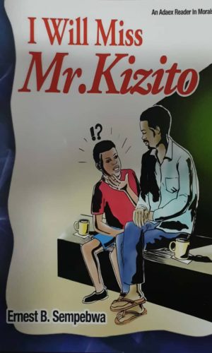 I Will Miss Mr. Kizito