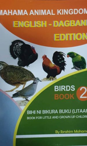 Mahama Animal Kingdom: English -Dagbani Edition (Book 2)