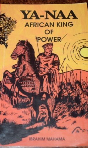 Ya-Naa: African King of Power