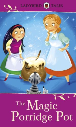 Ladybird Tales: The Magic Porridge Pot (Hardcover)