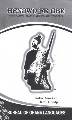 Hɛnɔwo Ƒe Gbe: Hakpanya Tiatia Aɖewo Me Dzodzro (Ewe)