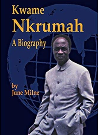 Kwame Nkrumah: A Biography