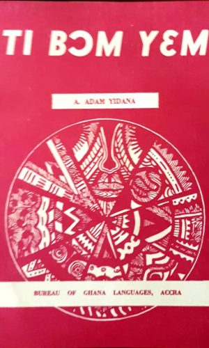 Ti Bɔm Yɛm (Dagbani)