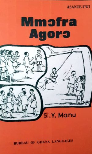 Mmɔfra Agorɔ (Asante Twi)