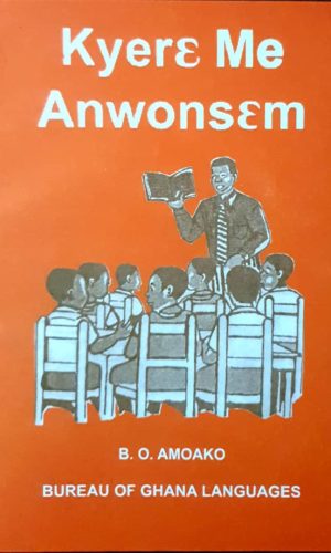 Kyerɛ Me Anwonsɛm (Asante Twi)