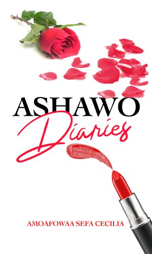 Ashawo Diaries: Tales of Adwoa Attaa
