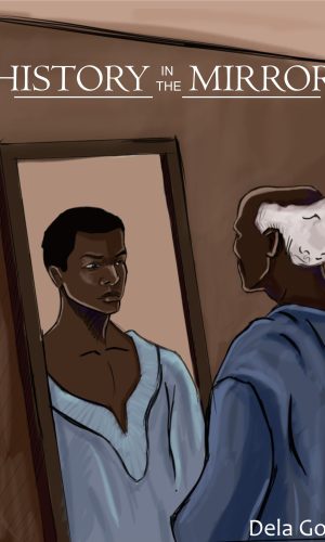 History in the Mirror