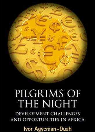 Pilgrims of the Night: Development Challenges and Opportunities in Africa (Hardcover)