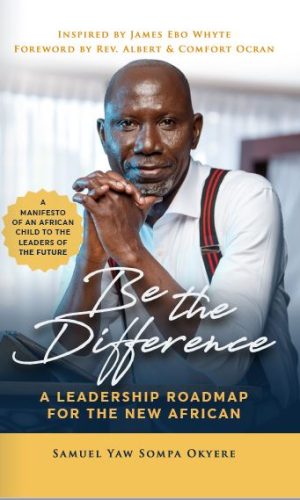 Be The Difference: A Leadership Roadmap for the New African