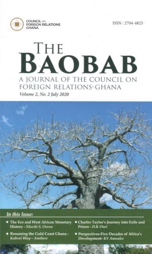 The Baobab: A Journal of the Council on Foreign Relations-Ghana (Vol 2, No 2 - July 2020)