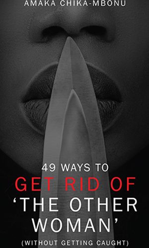49 Ways to Get Rid of The Other Woman Without Getting Caught