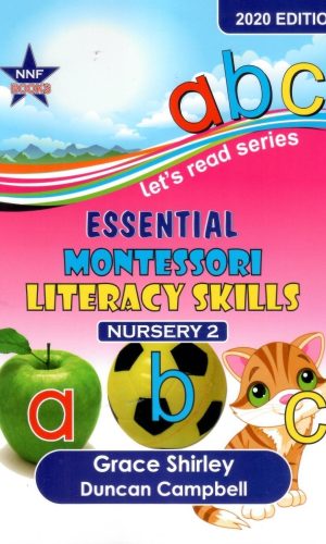 Essential Montessori Literacy Skills - Nursery 2 (Let's Read Series, 2020 Edition)