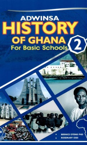 Adwinsa: History of Ghana for Basic Schools Learner's Book 2