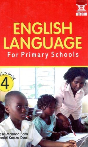 Afram: English Language for Primary Schools Pupil's Book 4