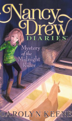 Mystery of the Midnight Rider (Nancy Drew Diaries #3)