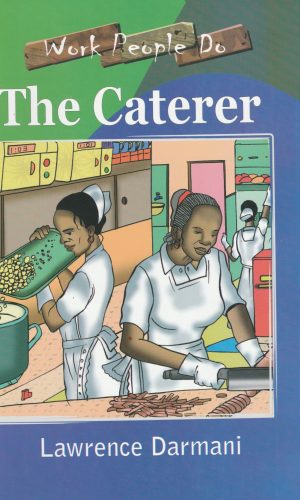 The Caterer (Work People Do Series)