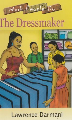 The Dressmaker (Work People Do Series)