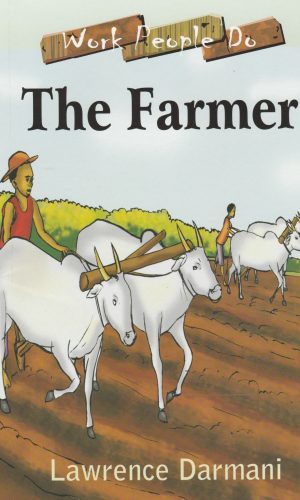 The Farmer (Work People Do Series)