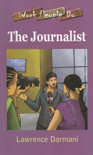 The Journalist (Work People Do Series)