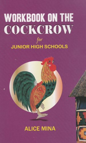Workbook on The Cockcrow for Junior High Schools