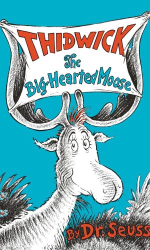 Thidwick the Big-Hearted Moose