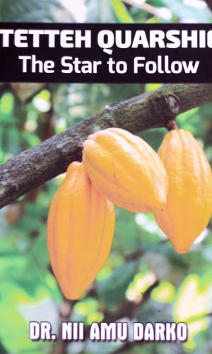 Tetteh Quarshie, The Star to Follow