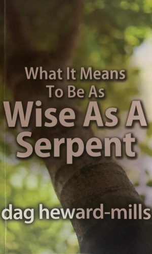 What It Means to Be as Wise as a Serpent