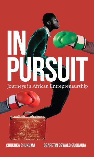 In Pursuit: Journeys in African Entrepreneurship