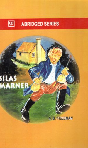 Silas Marner: The Weaver of Raveloe