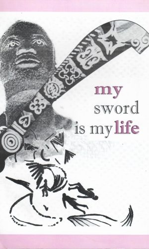 My Sword is my life