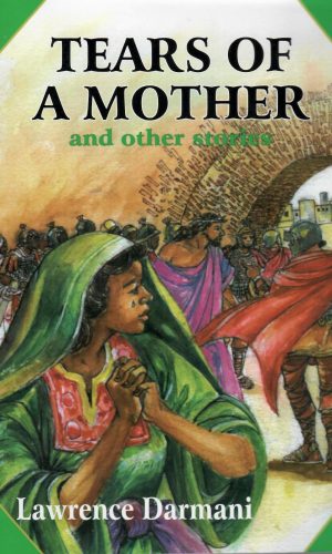 Tears of a Mother and Other Stories