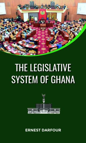 The Legislative System of Ghana