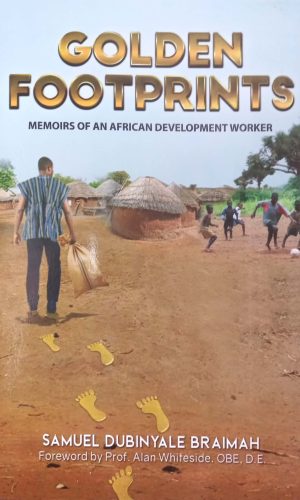 Golden Footprints: Memoirs of an African Development Worker