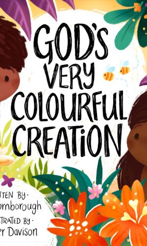 God's Very Colourful Creation (Very Best Bible Stories, Hardcover)